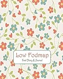 Low Fodmap Food Diary Journal Pretty Flowers Daily Track Of Foods And Symptoms For Ibs Crohns Celiac Disease And Other Digestive Intolerancered Blue