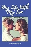 My Life With My Son Notes And Letters With Mom A Mother And Son Journal Book Back And Forth Journaling Family Activities Parenting Boys Keepsake Journal