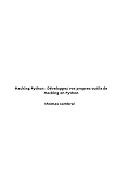 Hacking Python Dveloppez Vos Propres Outils De Hacking En Python