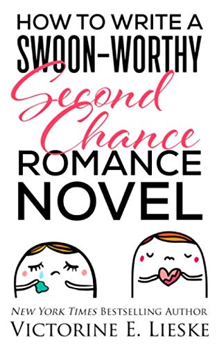 How to Write a Swoon-Worthy Second Chance Romance Novel book cover