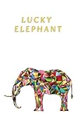 Lucky Elephant Wonderful Elephant Blank Lines Pages Notebook Journal 6x9 100 Pages Animal Lovers Book For You