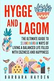 Hygge and Lagom