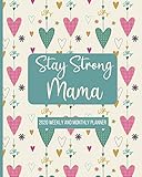 Stay Strong Mama 2020 Weekly And Monthly Planner Special Needs Mom Planner Busy Mom Planner And Gifts Inspirational Quotes January December 2020 Planner