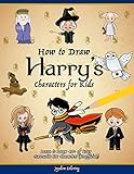 How To Draw Harrys Characters For Kids Learn To Draw 40 Of Your Favourite Hp Characters Unofficial