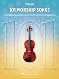 101 Worship Songs for Violin