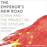 The Emperors New Road China And The Project Of The Century