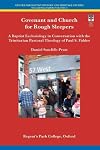 Covenant and Church for Rough Sleepers: A Baptist Ecclesiology in Conversation with the Trinitarian Pastoral Theology of Paul S. Fiddes