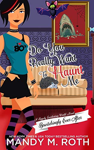 Do You Really Want to Haunt Me book cover