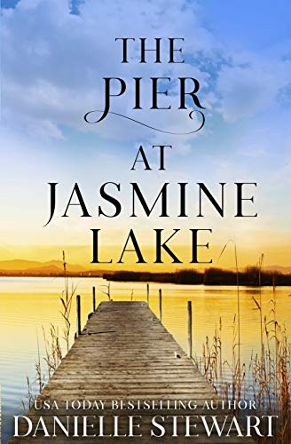 The Pier at Jasmine Lake book cover