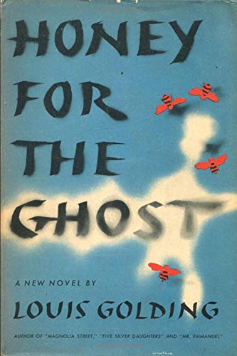 Honey for the Ghost
