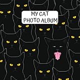 My Cat Photo Album Cute Photo Album For The Most Beautiful Moments With Your Kitty A Great Gift Idea For All Cat Lovers 110 Pages 825x825 Dimensions