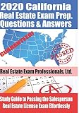 2020 California Real Estate Exam Prep Questions Answers Study Guide To Passing The Salesperson Real Estate License Exam Effortlessly