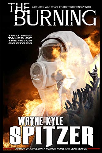 The Burning: Two New Tales of the Witch Doctors book cover