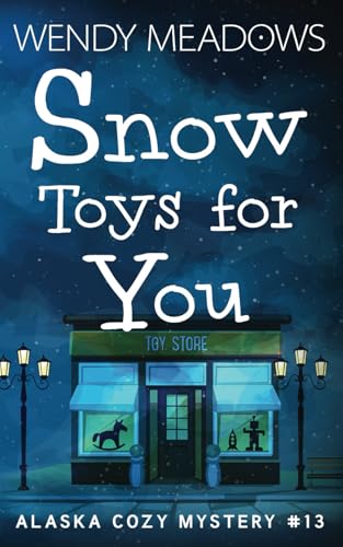 Snow Toys for You book cover