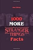 1000 More Stranger Things Facts