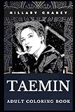 Taemin Adult Coloring Book Shinee South Korean Dancer And Pop Music Idol Inspired Coloring Book For Adults Taemin Books