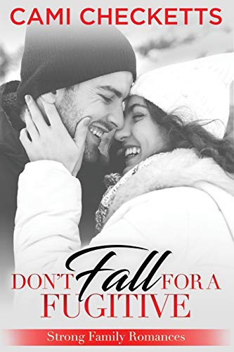 Don't Fall for a Fugitive book cover