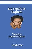 Your Dagbani Family Needs Unity Unify with Dagbani