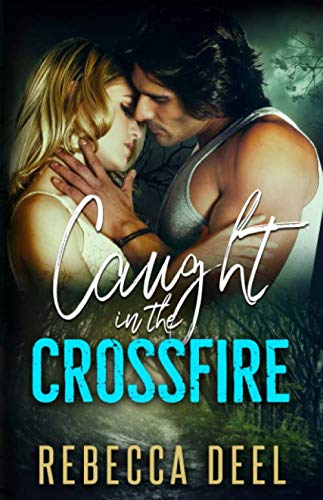 Caught in the Crossfire book cover