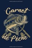 Carnet De Pche Carnet Pour Pcheur Notez Et Conservez Les Informations Importantes Lors De Vos Sances De Pche Cadeau Pour Pcheur Format 1524 X 2286 Cm 100 Pages