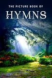 The Picture Book Of Hymns A Gift Book For Alzheimers Patients And Seniors With Dementia Picture Books