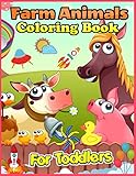 Farm Animals Coloring Book For Toddlers Farm Animals Children Activity Books For Kids Ages 24 48 Boys Girls Fun Early Learning Toddler Farm Animals Coloring Book