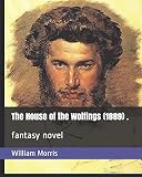 The House of the Wolfings (1889) . book cover