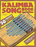 Kalimba Songbook 50 Chansons Connues Et Populaires