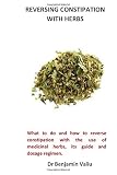 Reversing Constipation With Herbs