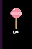 Kpop Cool Journals For Teen Girls Friend Her Cute Notebook Organiser Ruled White Paper 100 Pages