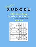 Simple Cents Sudoku 300 Very Easy Puzzles For Adults Book Two 85x11 2159cm X 2794cm 9x9 Format Sudoku Brain Puzzle Books With Solutions Included Beginner Sudoku Books For Adults