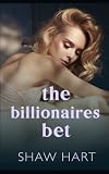 The Billionaire's Bet