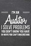 Im An Auditor I Solve Problems You Dont Know You Have Auditor Dot Grid Notebook Planner Or Journal 110 Dotted Pages Office Equipment Supplies Auditor Gift Idea For Christmas Or Birthday
