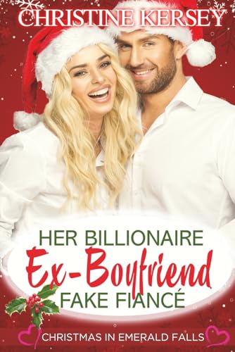 Her Billionaire Ex-Boyfriend Fake Fiancé book cover