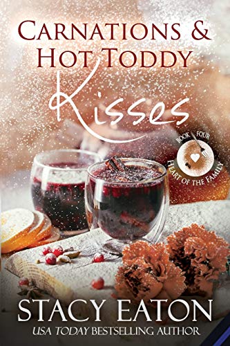 Carnations and Hot Toddy Kisses book cover