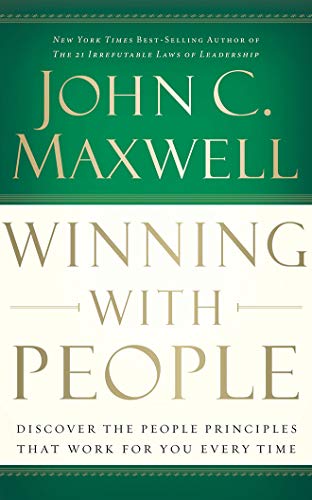 Winning with People: Discover the People Principles that Work for You Every Time book cover