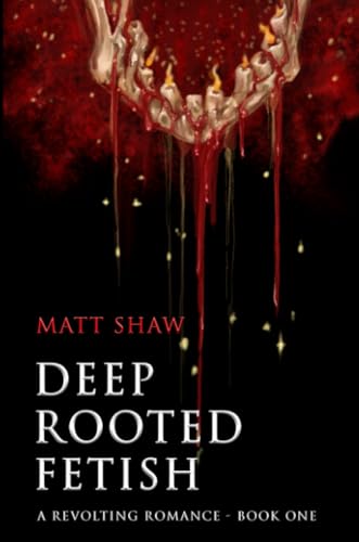 Deep Rooted Fetish book cover