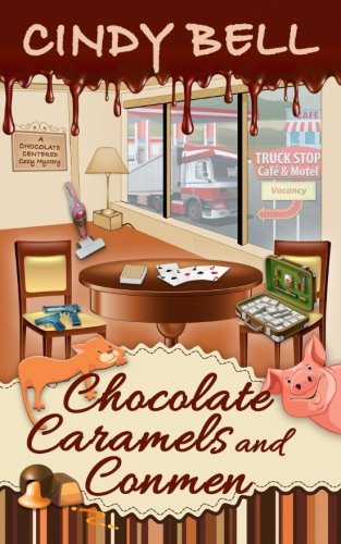 Chocolate Caramels and Conmen book cover