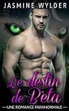 Le Destin De Beta: Une Romance Paranormale