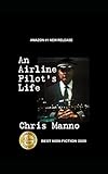 An Airline Pilots Life