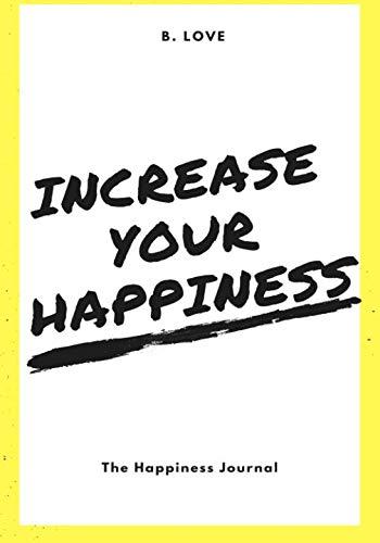 Increase Your Happiness book cover