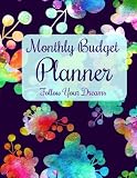 Monthly Budget Planner Follow Your Dreams