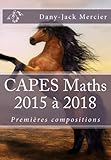 Capes Maths 2015 %C3%A0 2018 Premi%C3%A8res Compositions