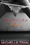Erotica: The Rise of a Whore: A Housewife's Transformation Book 4