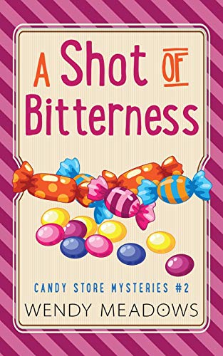 A Shot of Bitterness book cover