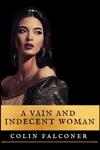 A Vain and Indecent Woman book cover
