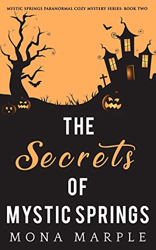 The Secrets of Mystic Springs book cover