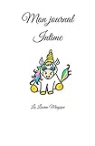 Mon Journal Intime: La Licorne Magique