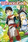 By the Grace of the Gods [Light Novel] Volume 1