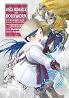 Ascendance of a Bookworm: I'll do anything to become a librarian! Part 3: Adopted Daughter of an Archduke, Vol. 3